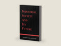 Industrial Society and Its Future: Unabomber Manifesto by Theodore John Kaczynski | barcode:9798636242437 | source:'9798636242437-right-three-quarter.jpg