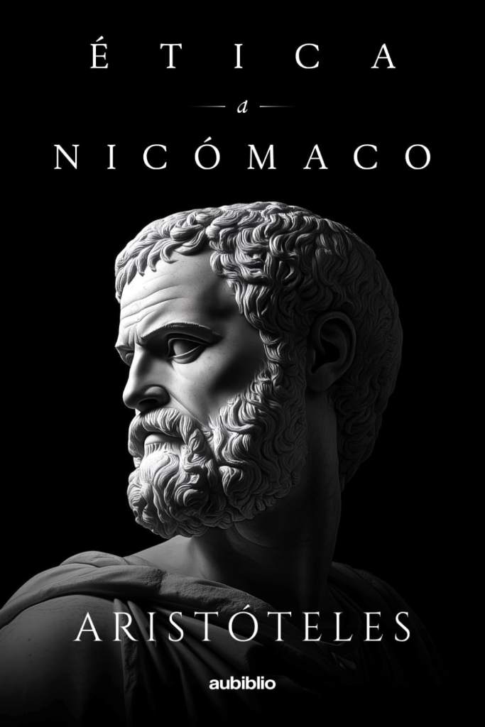 ÉTICA A NICÓMACO: La ética de Aristóteles (Spanish Edition) by Aristóteles Aristotle | barcode:9798664250039 | source:'9798664250039.jpg