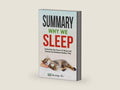 Summary: Why We Sleep: Unlocking the Power of Sleep and Dreams By Matthew Walker, Phd by Knowledge Tree | barcode:9798669781507 | source:'9798669781507-right-three-quarter.jpg