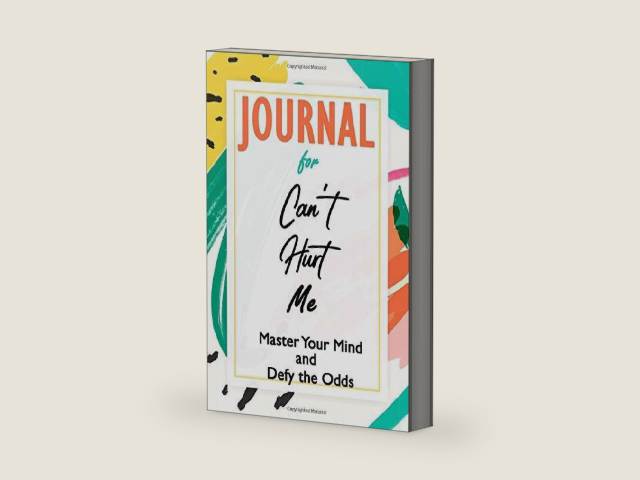 Journal for Can't Hurt Me: Master Your Mind and Defy the Odds by MyPro Journalz | barcode:9798675582525 | source:'9798675582525-right-three-quarter.jpg