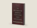 The Westminster Shorter Catechism Daily Devotional: Theology Applied Daily by P Joseph | barcode:9798705316915 | source:'9798705316915-right-three-quarter.jpg