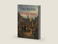 Documents of Revolution: Common Sense, The Complete Federalist and Anti-Federalist Papers, The Articles of Confederation, The Articles of Confederation, The U. S. Constitution, The Bill of Rights by Founding Fathers | barcode:9798778697430 | source:'9798778697430-right-three-quarter.jpg