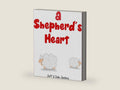 A Shepherd's Heart by Dale Jenkins | barcode:9798780256489 | source:'9798780256489-right-three-quarter.jpg