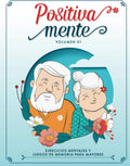 Positiva Mente Ejercicios Mentales y Juegos de Memoria para Mayores: Libro para Personas Mayores con Ejercicios Cognitivos, Pasatiempos, ... y Juegos para Ancianos (Spanish Edition) by Elena Venturela | barcode:9798806201486 | source:'9798806201486.jpg