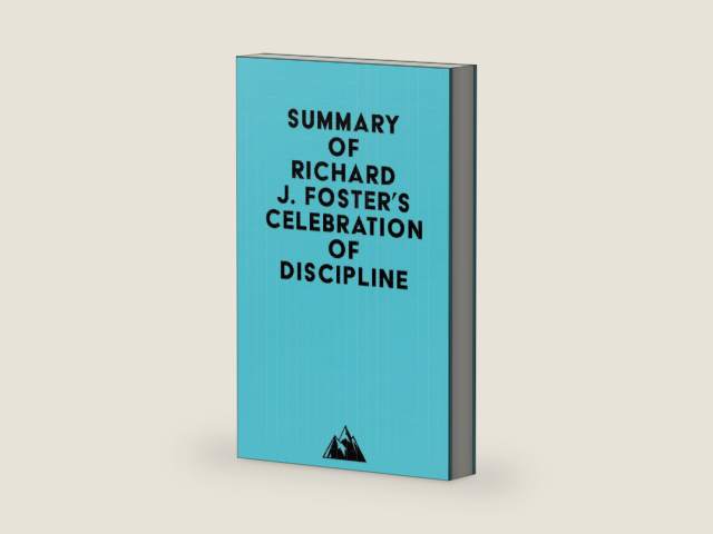 Summary of Richard J. Foster's Celebration of Discipline, Special Anniversary Edition by Everest Media | barcode:9798822542150 | source:'9798822542150-right-three-quarter.jpg