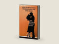 HOW TO MAKE YOUR HUSBAND LOVE YOU LIKE CRAZY: THE VIRTUOUS WOMAN'S GUIDE by GINA E JENKINS | barcode:9798839138049 | source:'9798839138049-right-three-quarter.jpg