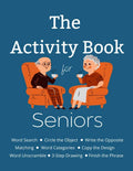 The Activity Book for Seniors: Easy Activities for Adults with Dementia, Alzheimer's or Cognitive Decline by GrandMinds LLC | barcode:9798840697771 | source:'9798840697771.jpg