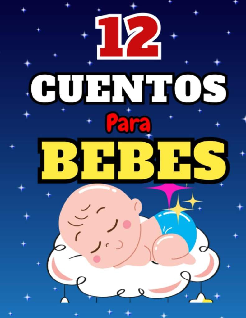 CUENTOS PARA BEBES de 0-2 años.: Cuentos infantiles en español con ilustraciones. (Spanish Edition) by Luna Magenta | barcode:9798852085351 | source:'9798852085351.jpg