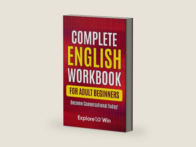 Complete English Grammar Workbook for Adult Beginners: Write and Speak English in 30 Days! by Explore ToWin | barcode:9798858684381 | source:'9798858684381-right-three-quarter.jpg