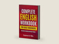 Complete English Grammar Workbook for Adult Beginners: Write and Speak English in 30 Days! by Explore ToWin | barcode:9798858684381 | source:'9798858684381-right-three-quarter.jpg