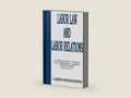 Labor Law & Labor Relations: A Practical Guide to Federal Labor Relations by Joseph Swerdzewski | barcode:9798860785236 | source:'9798860785236-right-three-quarter.jpg