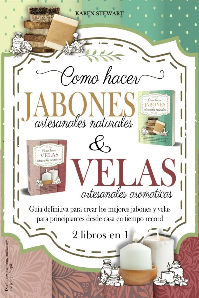 Como hacer velas aromaticas y jabones artesanales naturales: 2 libros en 1. Guía definitiva para crear los mejores jabones y velas para principiantes desde casa en tiempo record (Spanish Edition) by Karen Stewart | barcode:9798861529143 | source:'9798861529143.jpg