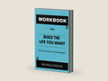 Workbook for Build The Life You Want by Arthur C. Brooks & Oprah Winfrey: A Comprehensive and Reliable Guide to The Art and Science of Getting Happier by Michelle Wilcox | barcode:9798861789707 | source:'9798861789707-right-three-quarter.jpg