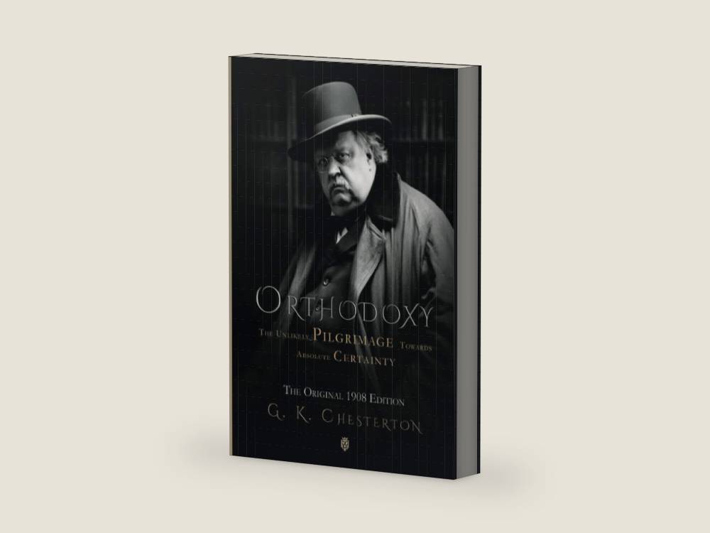 Orthodoxy | The Unlikely Pilgrimage Towards Absolute Certainty by G. K. Chesterton | barcode:9798861858564 | source:'9798861858564-right-three-quarter.jpg