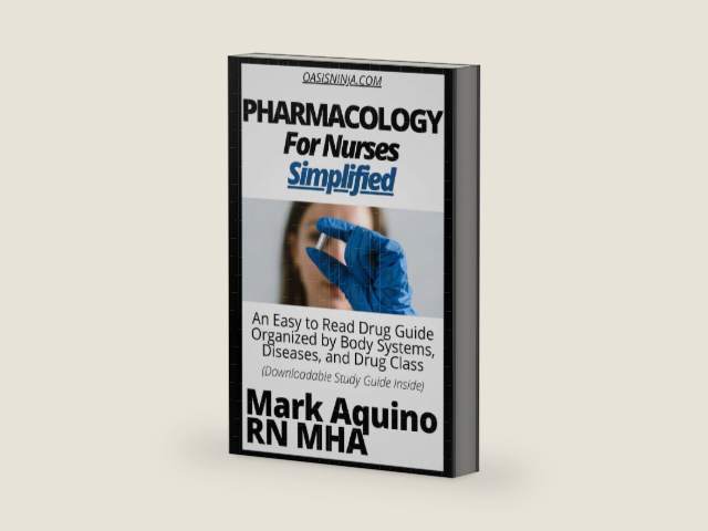 Pharmacology for Nurses Simplified: An Easy to Read Drug Guide Organized by Body Systems, Diseases, and Drug Class - With Downloadable Study Guide Inside (Ninja Series) by Mark Aquino | barcode:9798867291716 | source:'9798867291716-right-three-quarter.jpg