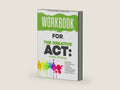 WORKBOOK FOR THE CREATIVE ACT: A Way Of Being by LOVEAREWA PUBLISH | barcode:9798868493270 | source:'9798868493270-right-three-quarter.jpg
