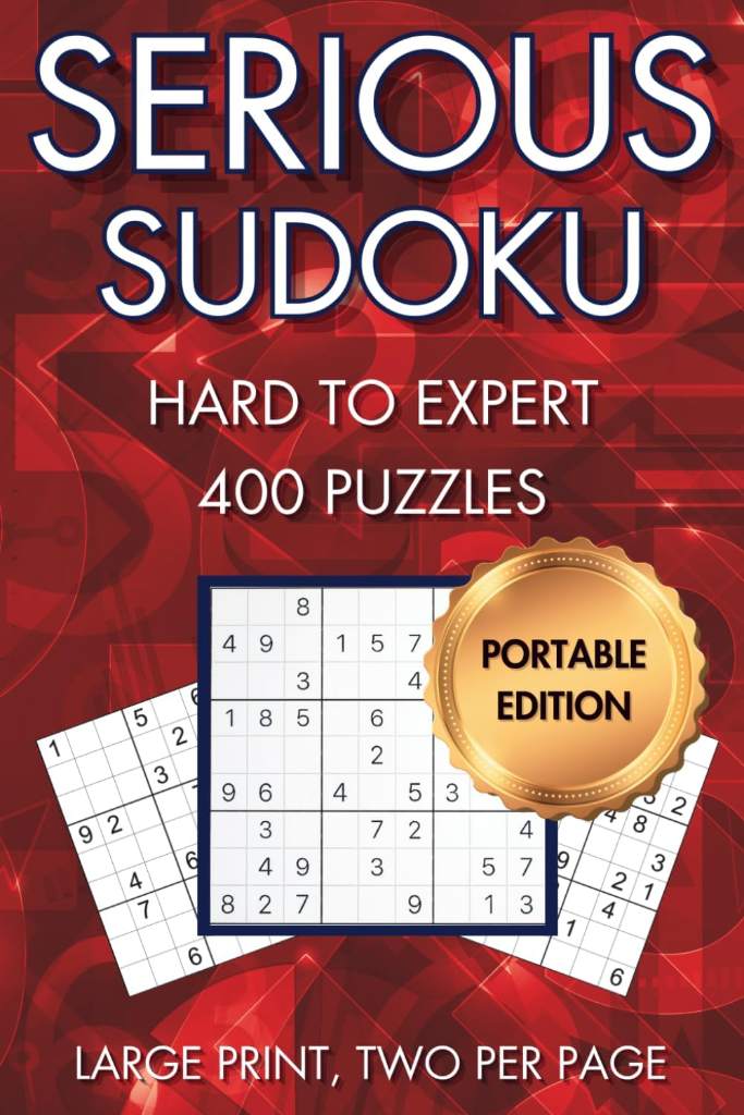 Serious Sudoku, Portable Edition, Hard to Expert: Volume 1 (Serious Sudoku Collection) by Curious Crow Media | barcode:9798870854120 | source:'9798870854120.jpg