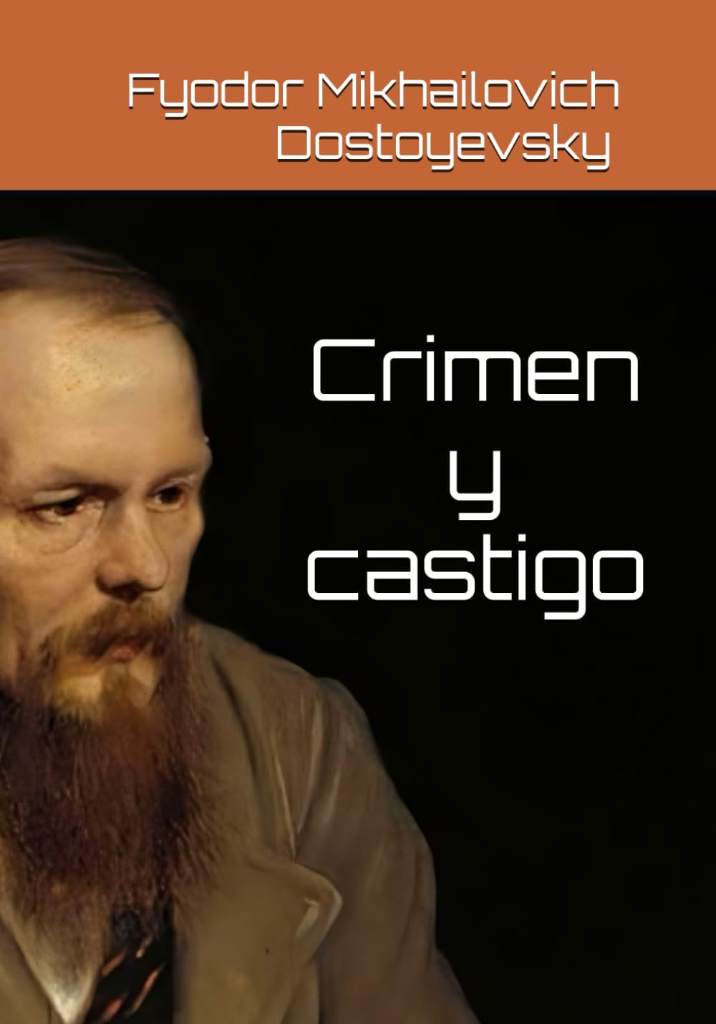 Crimen y castigo (Spanish Edition) by Fyodor Dostoevsky, | barcode:9798872132677 | source:'9798872132677.jpg