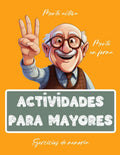 Libro de Actividades para Mayores | Ejercicios para Personas con Alzheimer y Demencia | Juegos de Memoria y Estimulación Mental (Libros de actividades para personas mayores) (Spanish Edition) by Activy Booker | barcode:9798876632005 | source:'9798876632005.jpg