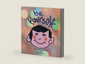 Be Yourself by David G Kelly | barcode:9798877746190 | source:'9798877746190-right-three-quarter.jpg