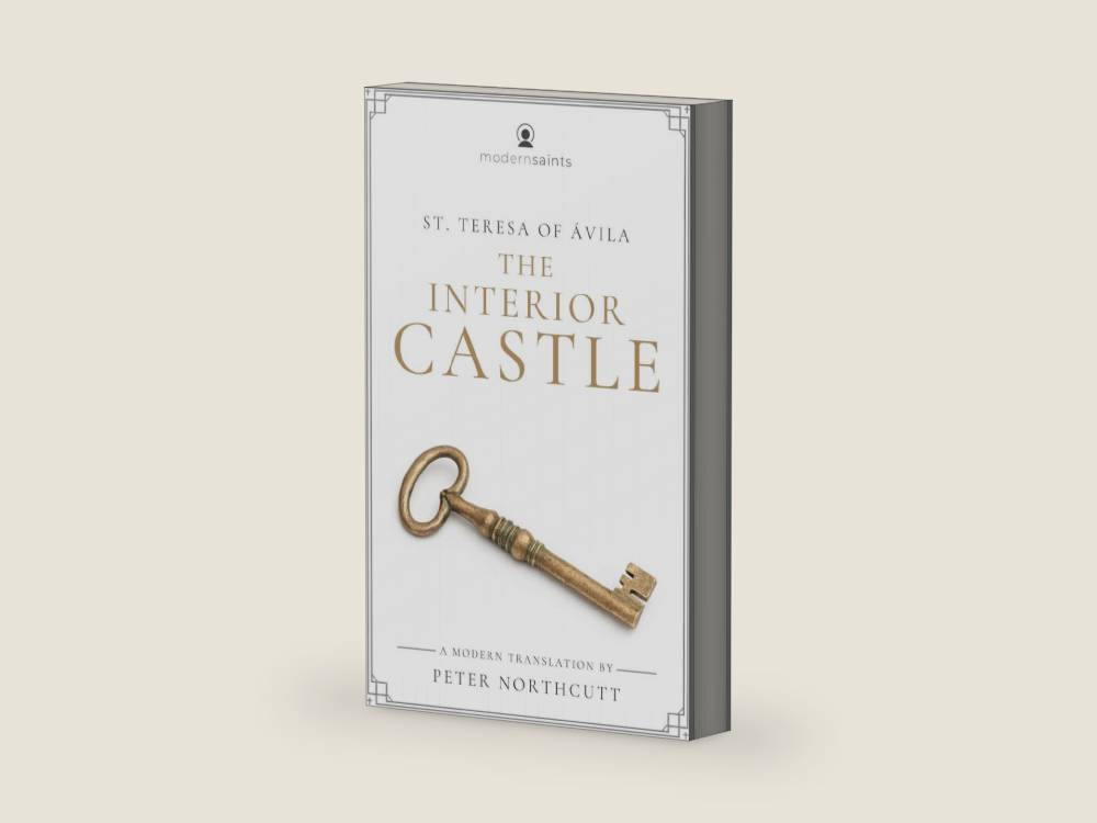 The Interior Castle: A Modern Translation (The Modern Saints Series — Fresh and Faithful Christian Classics) (Revised and Easy-to-Read with Sidenotes) by St. Teresa of Avila | barcode:9798878889445 | source:'9798878889445-right-three-quarter.jpg