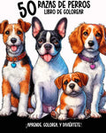 Razas de Perro: Libro de Colorear: Aprende, Colorea y Diviértete con 50 Diferentes Dibujos de Razas de Perros en Escenas Maravillosas (Spanish Edition) by Little DD | barcode:9798879511444 | source:'9798879511444.jpg