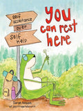 You Can Rest Here: Self-Acceptance over Self-Help from JustFrogetAboutIt by Sarah Nilson | barcode:9798881609764 | source:'9798881609764.jpg