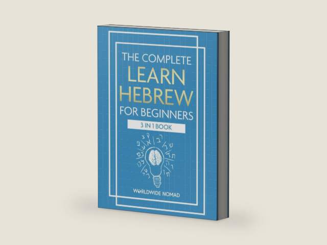 The Complete Learn Hebrew For Beginners Book (3 In 1): Master Reading, Writing, and Speaking in Hebrew With This Integrated Textbook and Workbook by Worldwide Nomad | barcode:9798884862876 | source:'9798884862876-right-three-quarter.jpg