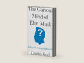 The Curious Mind of Elon Musk: 9 Ways He Thinks Differently by Charles Steel | barcode:9798886454321 | source:'9798886454321-right-three-quarter.jpg