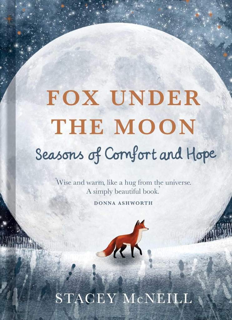 Fox Under the Moon: Seasons of Comfort and Hope by Stacey McNeill | barcode:9798886743746 | source:'9798886743746.jpg