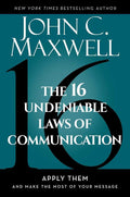 The 16 Undeniable Laws of Communication: Apply Them and Make the Most of Your Message by John C. Maxwell | barcode:9798887100081 | source:'9798887100081.jpg