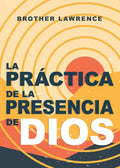 La práctica de la presencia de Dios (Spanish Edition) by Brother Lawrence | barcode:9798887691435 | source:'9798887691435.jpg
