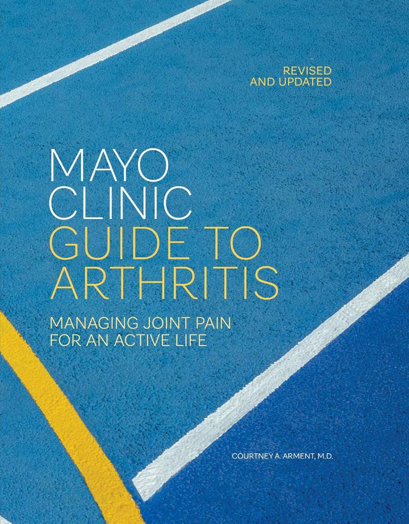Mayo Clinic Guide to Arthritis, Revised and Updated: Managing Joint Pain for an Active Life by Courtney A. Arment M.D. | barcode:9798887702858 | source:'9798887702858.jpg