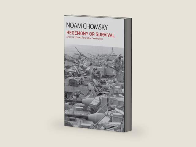Hegemony or Survival: America's Quest for Global Dominance by Noam Chomsky | barcode:9798888901458 | source:'9798888901458-right-three-quarter.jpg