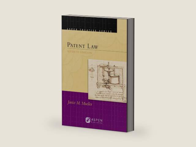 Aspen Treatise for Patent Law (Aspen Treatise Series) by Janice M. Mueller | barcode:9798892072823 | source:'9798892072823-right-three-quarter.jpg