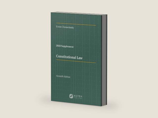 Constitutional Law, Seventh Edition, 2025 Case Supplement (Supplements) by Erwin Chemerinsky | barcode:9798894106748 | source:'9798894106748-right-three-quarter.jpg