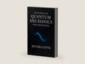 Principles Of Quantum Mechanics for beginners by AYUSH GUPTA | barcode:9798898790509 | source:'9798898790509-right-three-quarter.jpg