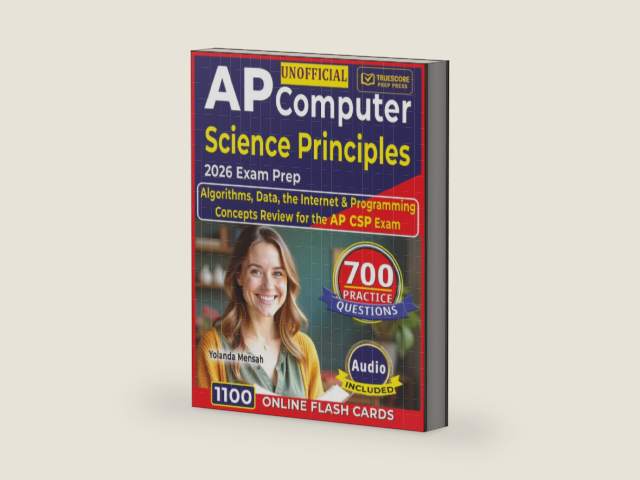 Unofficial AP Computer Science Principles 2026 Exam Prep by Yolanda Mensah | barcode:9798901950685 | source:'9798901950685-right-three-quarter.jpg