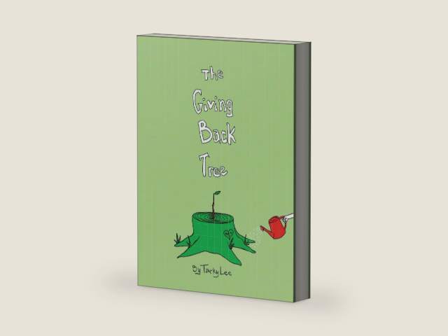 The Giving Back Tree by Tarky Lee | barcode:9798985870909 | source:'9798985870909-right-three-quarter.jpg