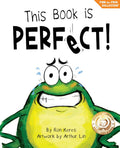 This Book Is Perfect!: A Funny And Interactive Story For Kids (Finn the Frog Collection®) by Ron Keres | barcode:9798985911268 | source:'9798985911268.jpg