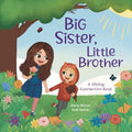 Big Sister, Little Brother: A Sibling Connection Book (Children's Connection Books) by Dana Wilson | barcode:9798986917184 | source:'9798986917184.jpg