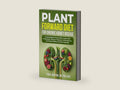 PLANT-FORWARD DIET FOR CHRONIC KIDNEY DISEASE: A Nephrologist’s Proven Plan to Slow CKD Progression, Reduce Inflammation, Balance Potassium & Phosphorus, and Protect Kidney Function Naturally by DR. YAW A BOATENG | barcode:9798987088074 | source:'9798987088074-right-three-quarter.jpg