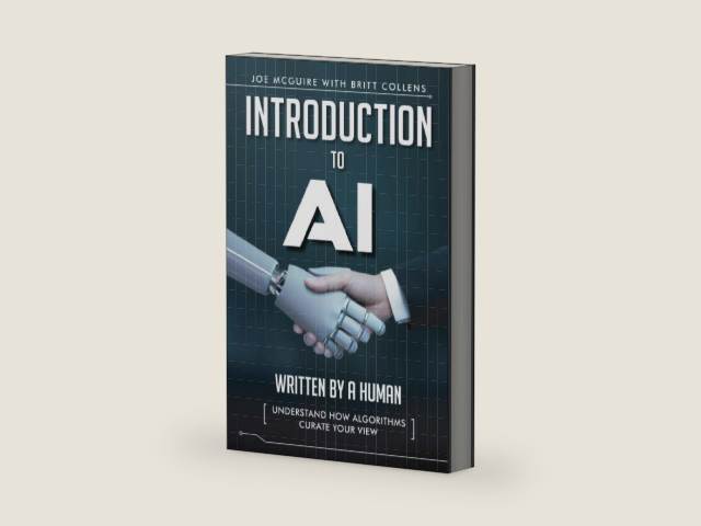 Introduction to AI: Written by a Human: Understand how Algorithms Curate Your View by Joe McGuire | barcode:9798987533383 | source:'9798987533383-right-three-quarter.jpg