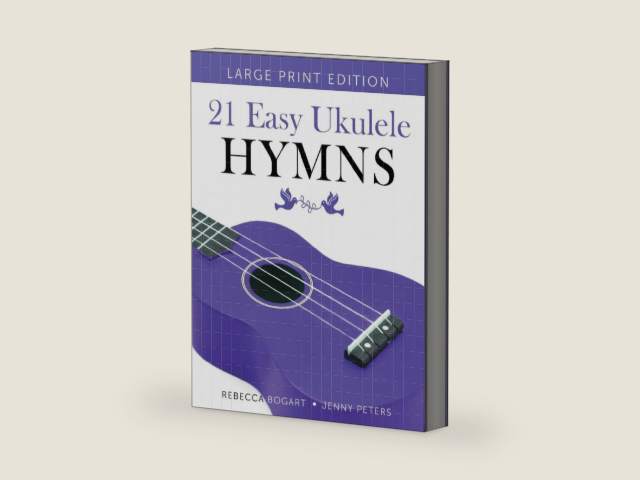 21 Easy Ukulele Hymns: Gospel and Worship Songs for Ukelele in Christian Music Songbook With Sheet Music (Beginning Ukulele Songs) by Rebecca Bogart | barcode:9798987706688 | source:'9798987706688-right-three-quarter.jpg