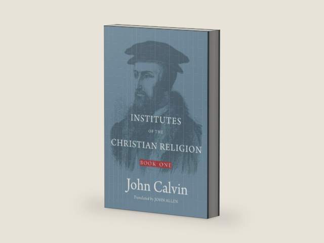 Institutes of the Christian Religion: Book 1 (Hardcover) by John Calvin | barcode:9798987724446 | source:'9798987724446-right-three-quarter.jpg