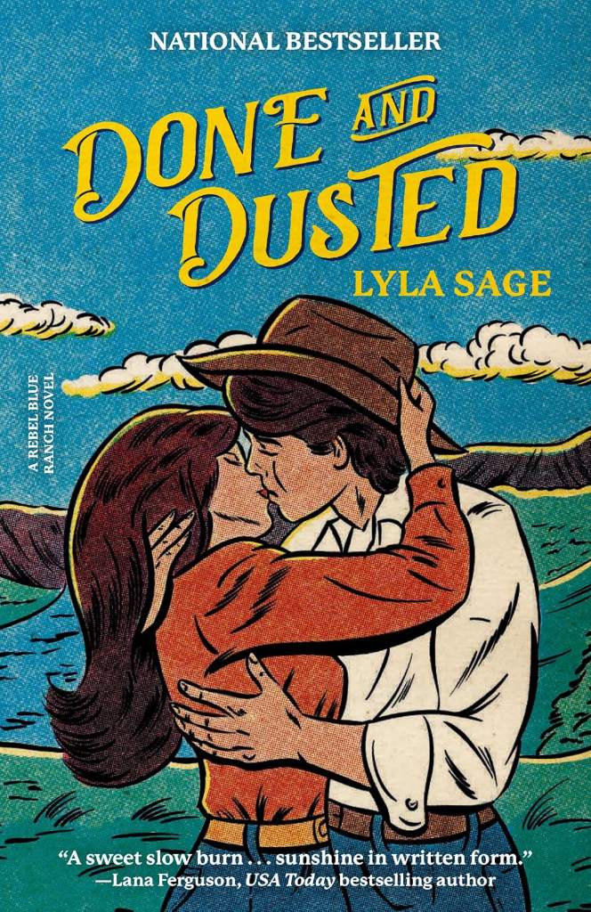Done and Dusted: A Rebel Blue Ranch Novel by Lyla Sage | barcode:9798987781302 | source:'9798987781302.jpg