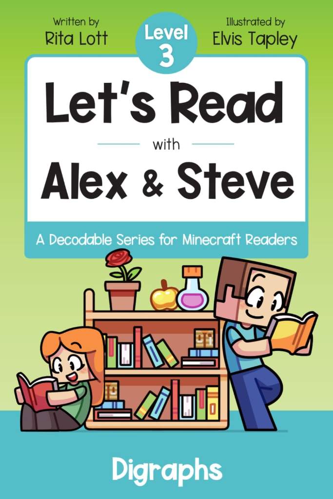 Let's Read With Alex and Steve! Level 3 - Consonant Digraphs: A Decodable Book for Minecraft Readers (Let's Read With Alex and Steve! A Decodable Series for Minecraft Readers) by Rita Lott | barcode:9798988704249 | source:'9798988704249.jpg