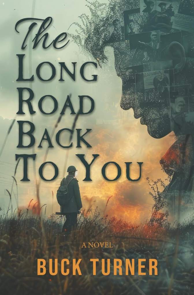 The Long Road Back to You: A Novel by Buck Turner | barcode:9798989651320 | source:'9798989651320.jpg