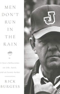 Men Don't Run In the Rain: A Son’s Reflections on Life, Faith, and an Iconic Father by Rick Burgess | barcode:9798991329118 | source:'9798991329118.jpg