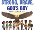 Strong, Brave, God's Boy by Tsia K. Jones | barcode:9798993059938 | source:'9798993059938.jpg